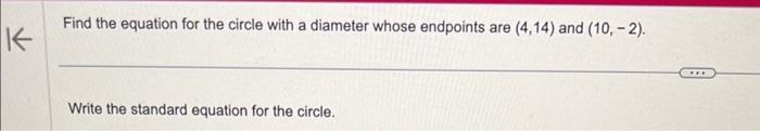 find the equation of a circle with a diameter whose endpoints are