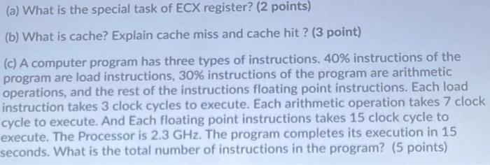 Solved (a) What is the special task of ECX register? (2 | Chegg.com