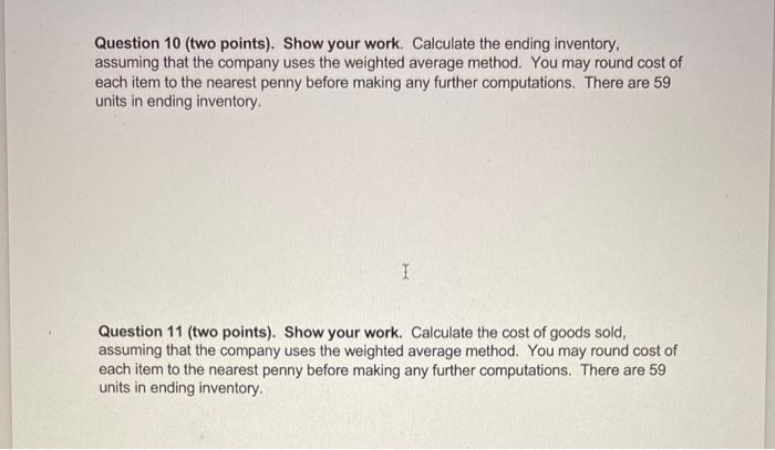 Solved This information pertains to questions 6 through 11. | Chegg.com