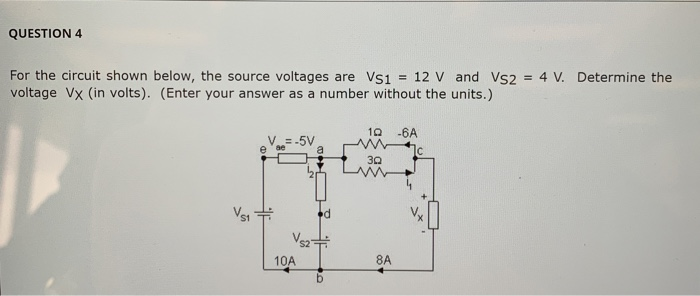 Solved QUESTION 4 For the circuit shown below, the source | Chegg.com