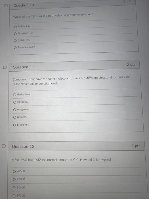 Solved 2 pts U Question 10 Which of the following is a | Chegg.com