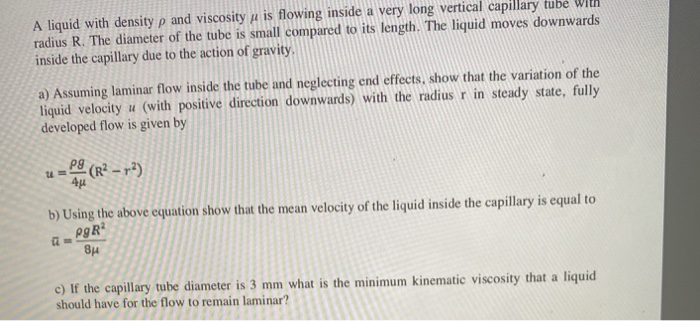 Solved A liquid with density p and viscosity u is flowing | Chegg.com