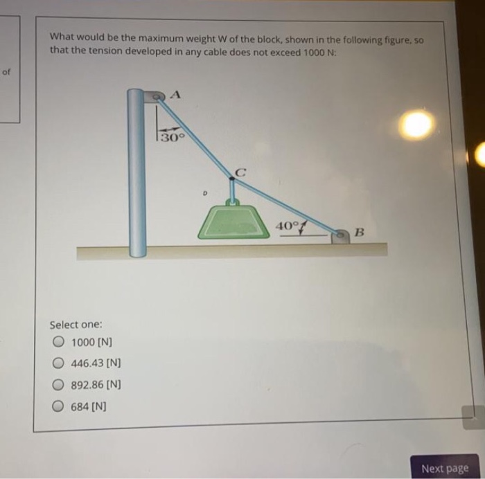 Solved What Would Be The Maximum Weight W Of The Block S Chegg Com