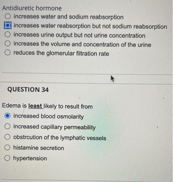 Antidiuretic hormone
O increases water and sodium reabsorption
increases water reabsorption but not sodium reabsorption
incre