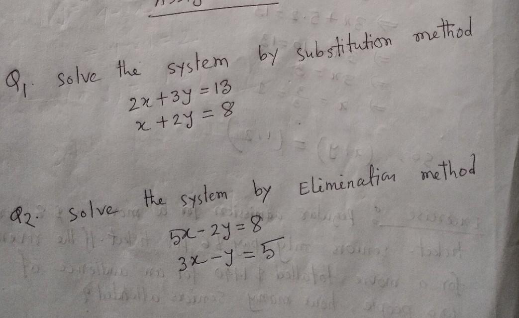 Solved 9, solve the system by substitution method 2x+3y=13 | Chegg.com