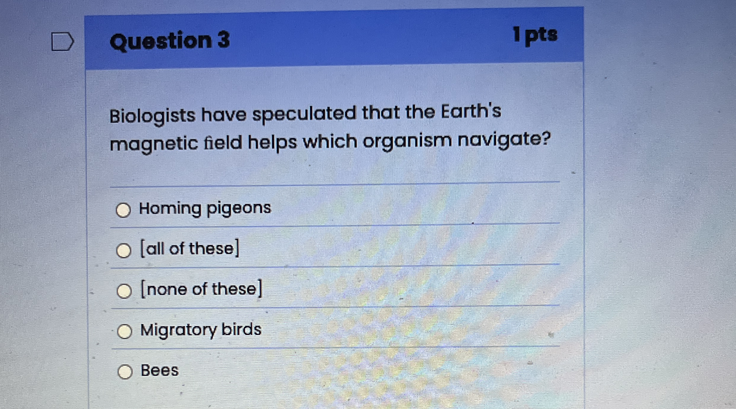 Solved Question 3Biologists have speculated that the