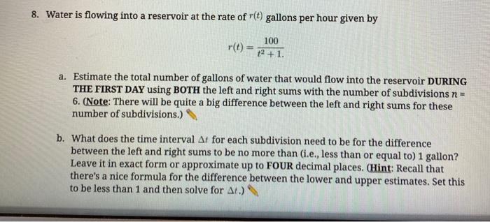 Solved 8. Water is flowing into a reservoir at the rate of | Chegg.com