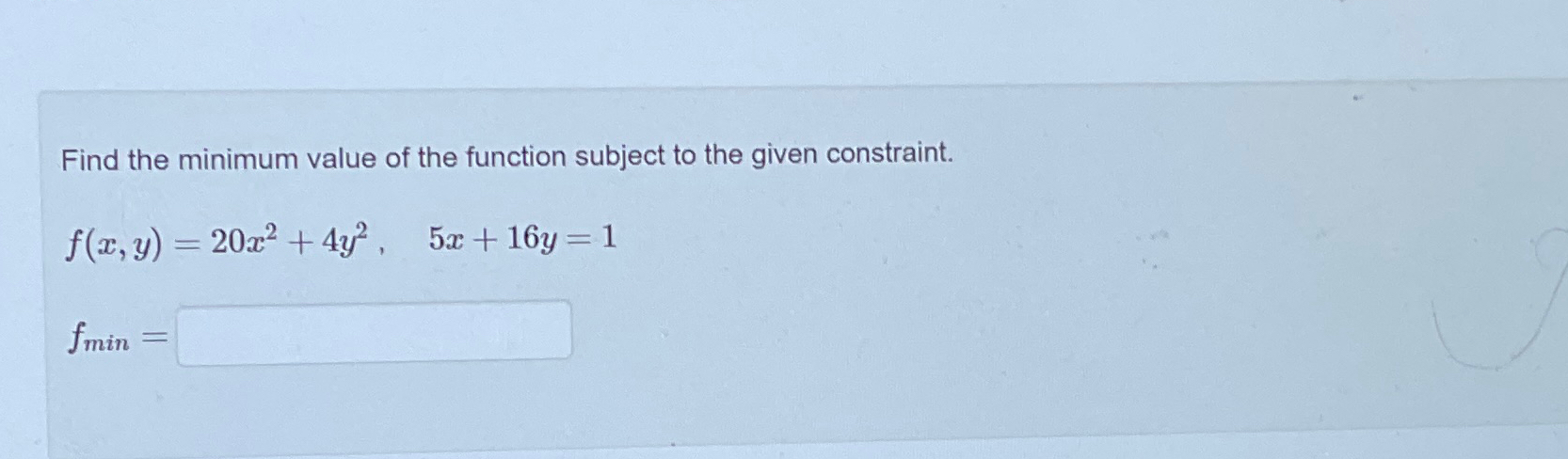 Solved Find the minimum value of the function subject to the | Chegg.com