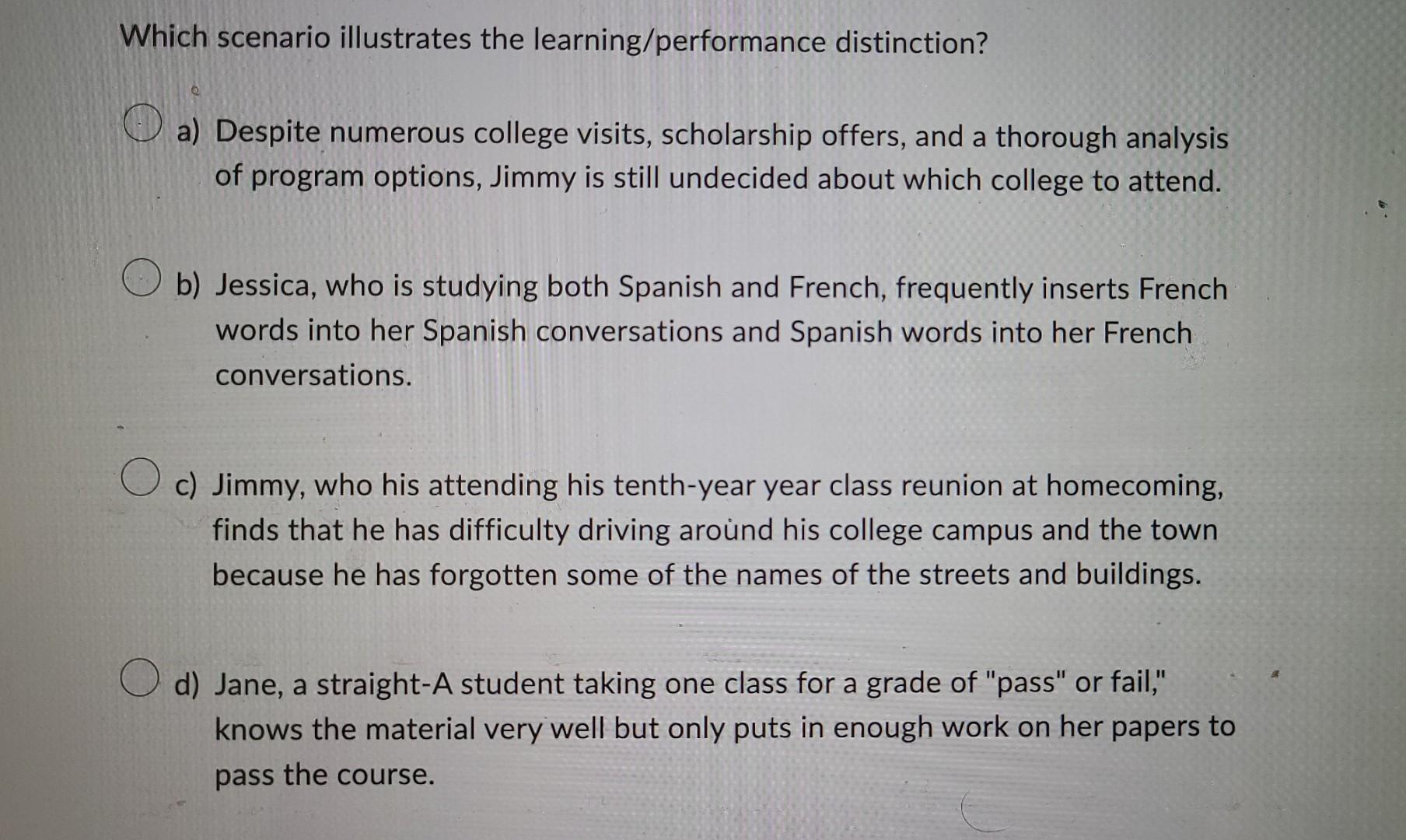 Solved Which scenario illustrates the learning/performance | Chegg.com