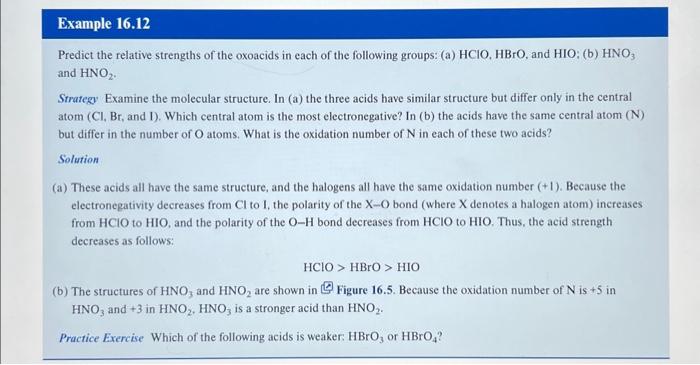 Predict the relative strengths of the oxoacids in each of the following groups: (a) \( \mathrm{HClO}, \mathrm{HBrO} \), and \