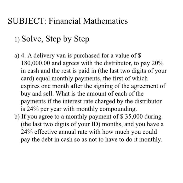 Solved SUBJECT: Financial Mathematics 1) Solve, Step by Step | Chegg.com