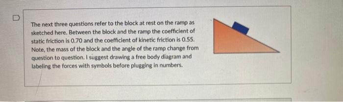 Solved The next three questions refer to the block at rest | Chegg.com