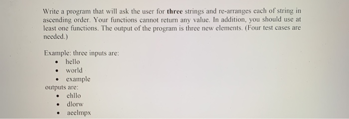 Solved Write a program that will ask the user for three | Chegg.com