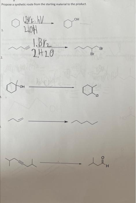 Solved Propose A Synthetic Route From The Starting Material | Chegg.com