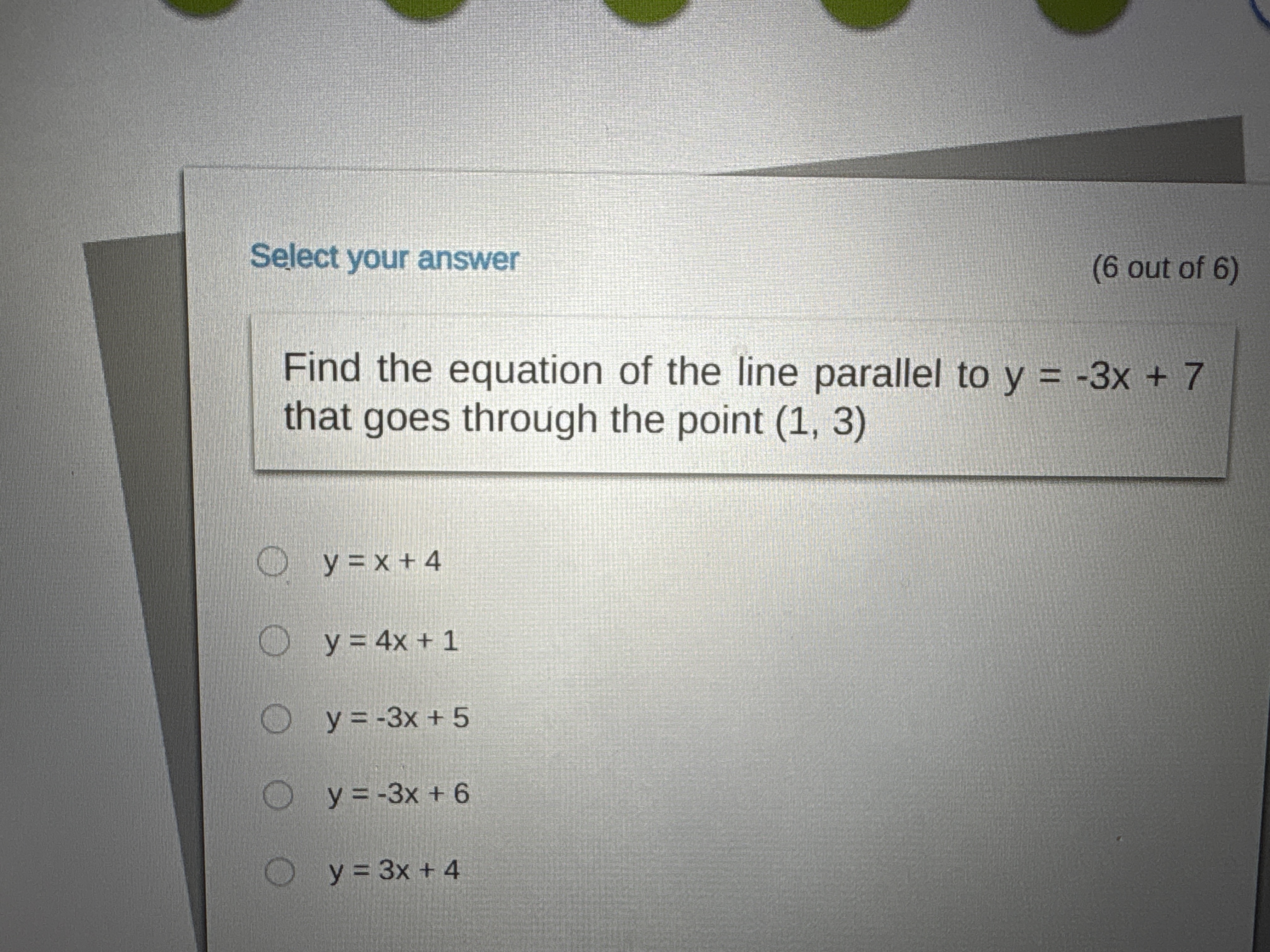 Solved Select your answerFind the equation of ﻿the line | Chegg.com