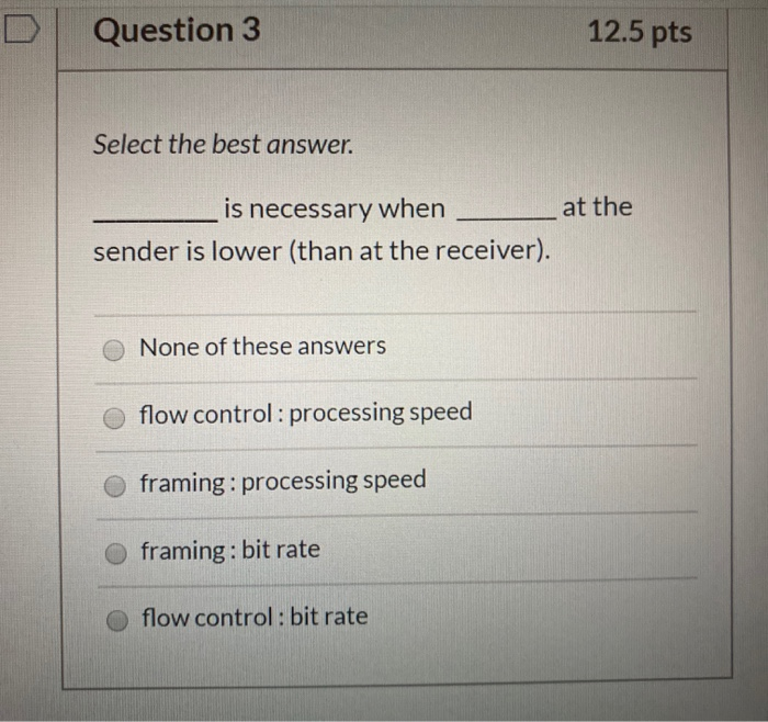 Solved D Question 3 12.5 pts Select the best answer. _ is | Chegg.com