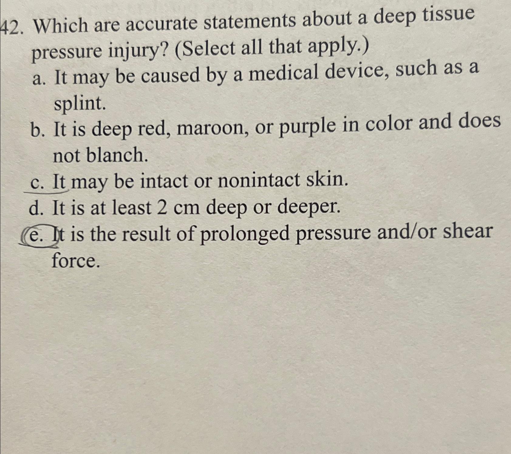 Solved Which are accurate statements about a deep tissue | Chegg.com