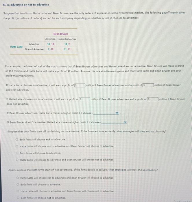 Solved 5. To advertise or not to advertise Suppose that two | Chegg.com