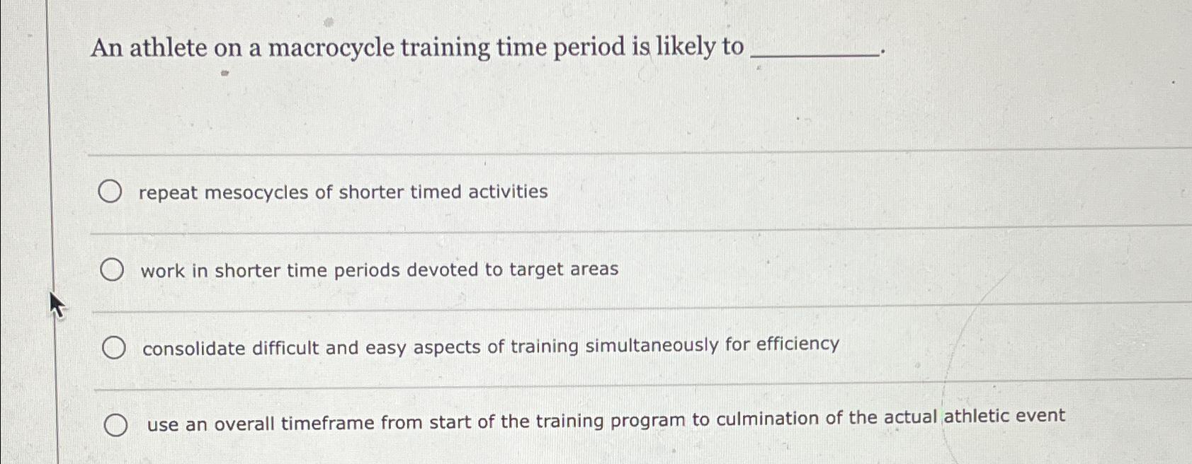 Solved An athlete on a macrocycle training time period is | Chegg.com