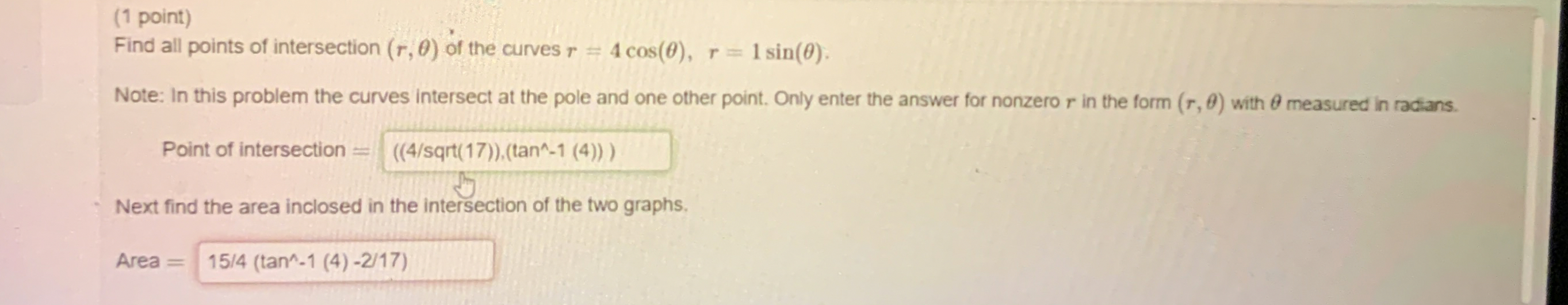 Solved (1 ﻿point)Find all points of intersection (r,θ) ﻿of | Chegg.com
