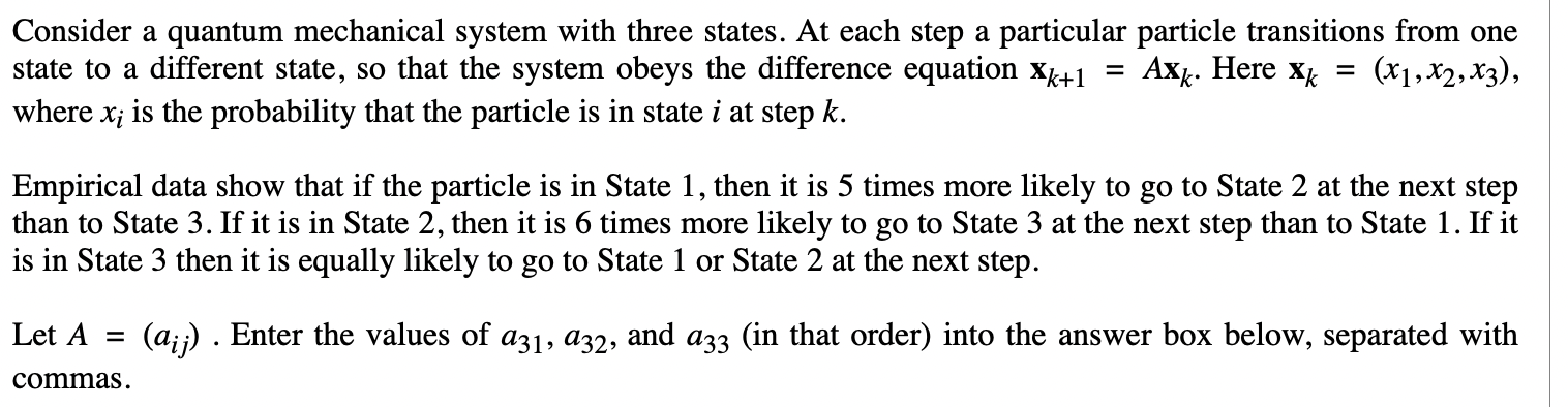 Solved Consider a quantum mechanical system with three | Chegg.com