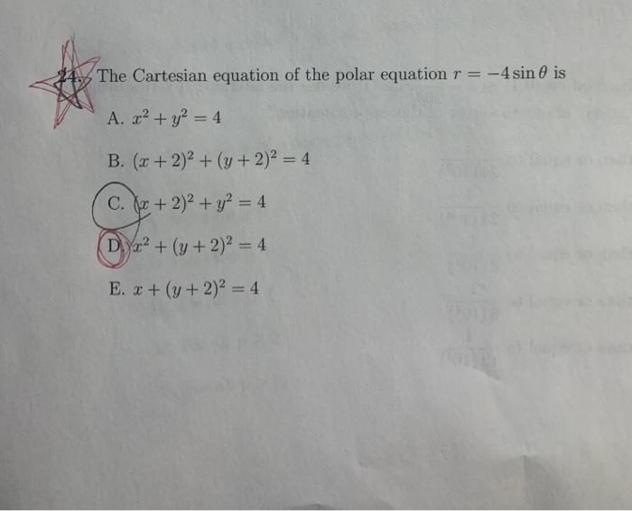 Solved The Cartesian Equation Of The Polar Equation R Chegg Com