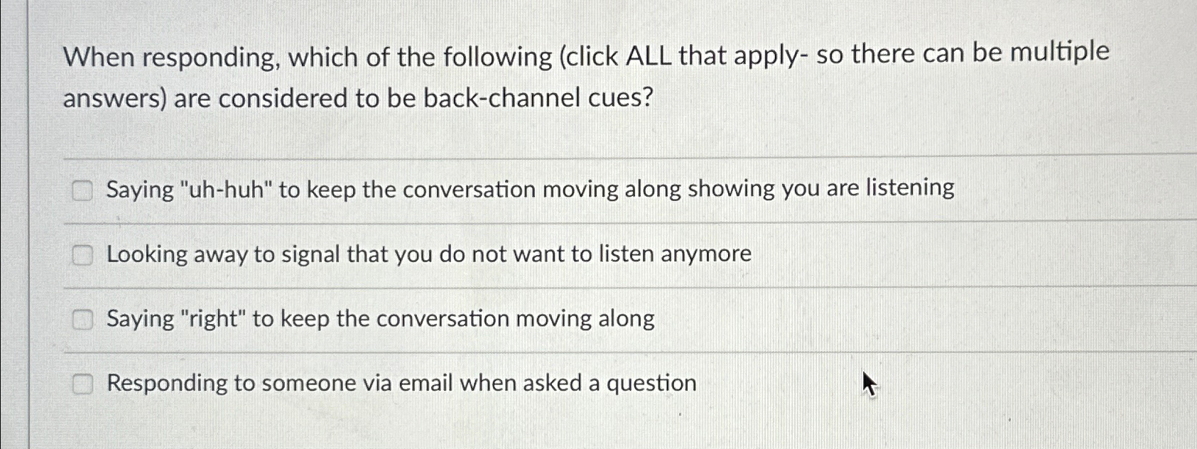 Solved When responding, which of the following (click ALL