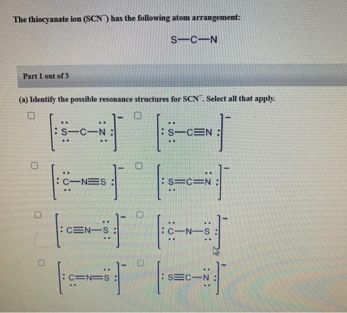 Solved The thiocyanate ion (SCN) has the following atom | Chegg.com