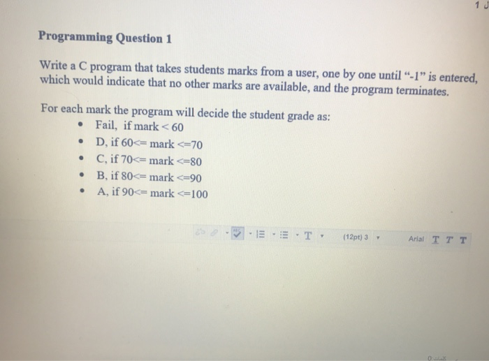 Solved Programming Question 1 Write a C program that takes | Chegg.com