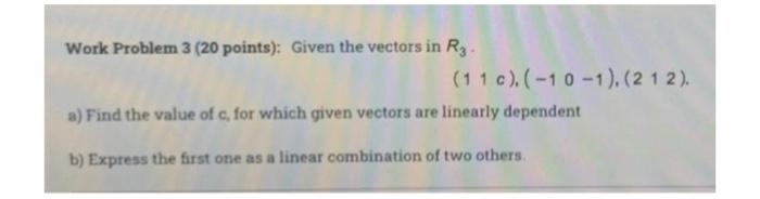 Solved Work Problem 3 (20 points): Given the vectors in Rg. | Chegg.com