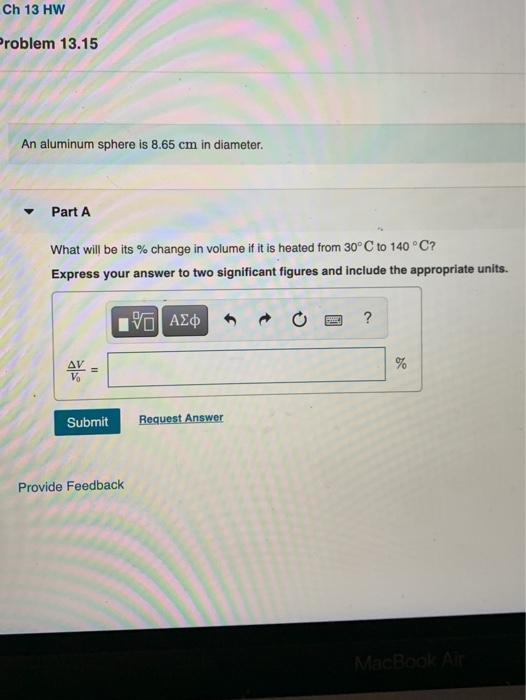Solved Ch 13 Hw Problem 13 15 An Aluminum Sphere Is 8 65 Cm