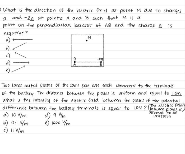 Solved What is the direction of the electric field at point | Chegg.com
