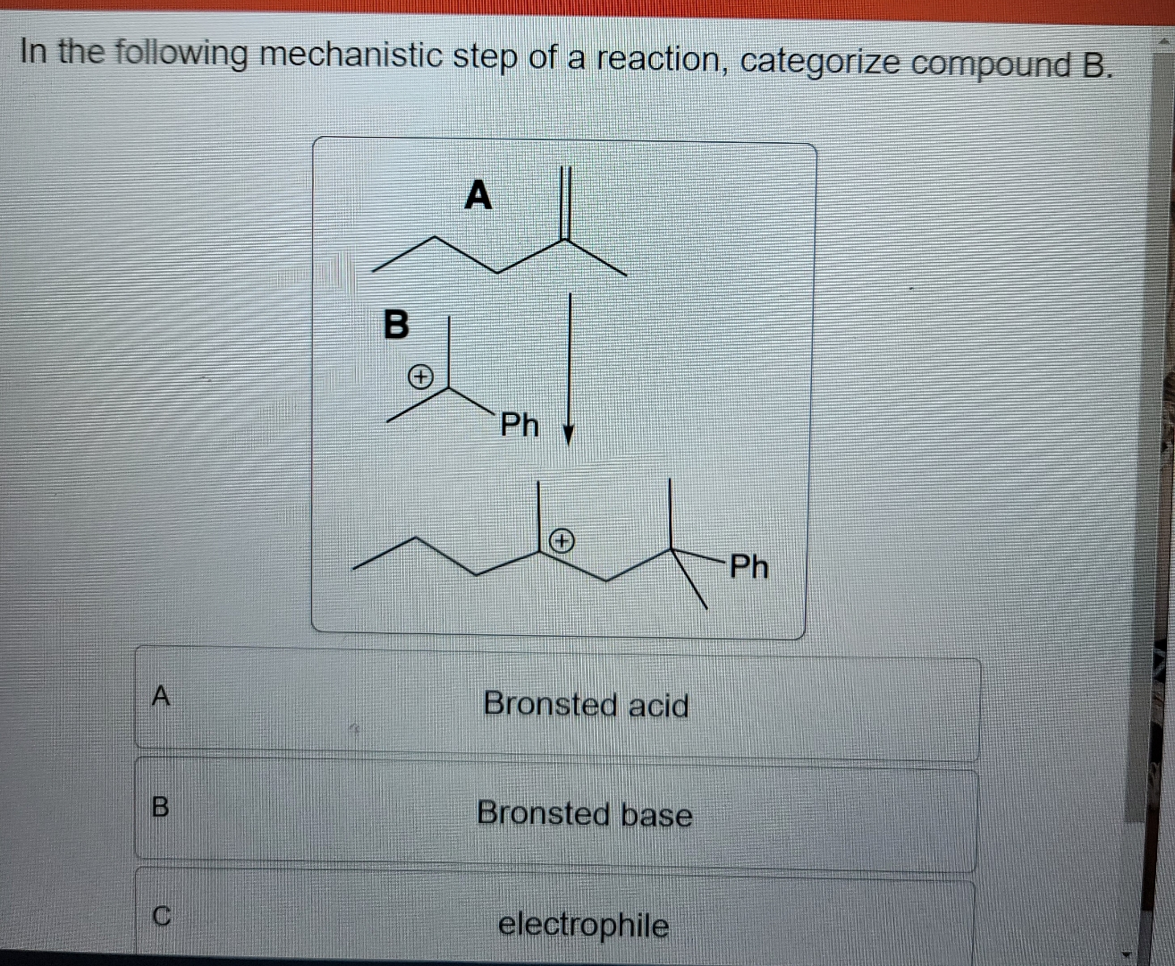Solved In the following mechanistic step of a reaction, | Chegg.com