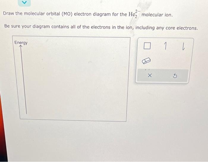 Solved Draw the molecular orbital (MO) electron diagram for | Chegg.com