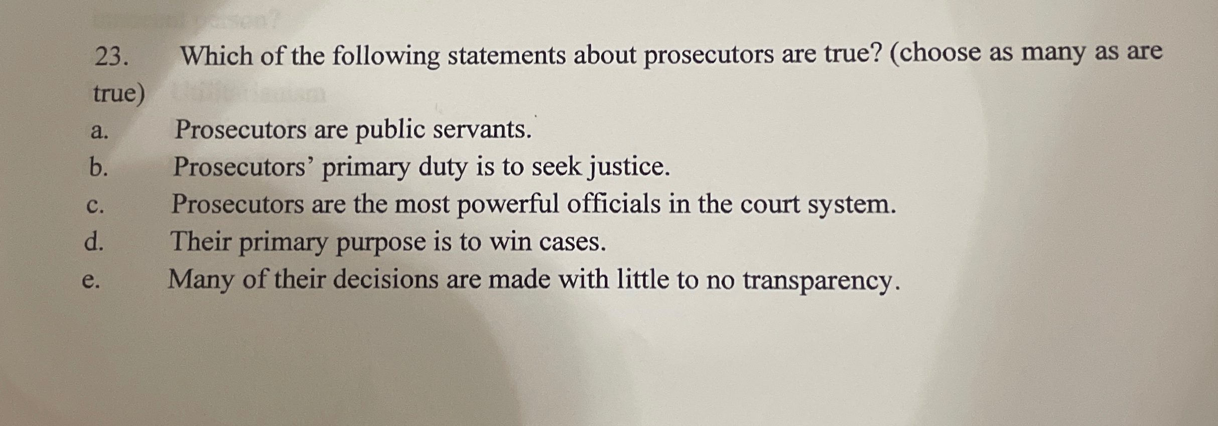 Solved Which of the following statements about prosecutors | Chegg.com