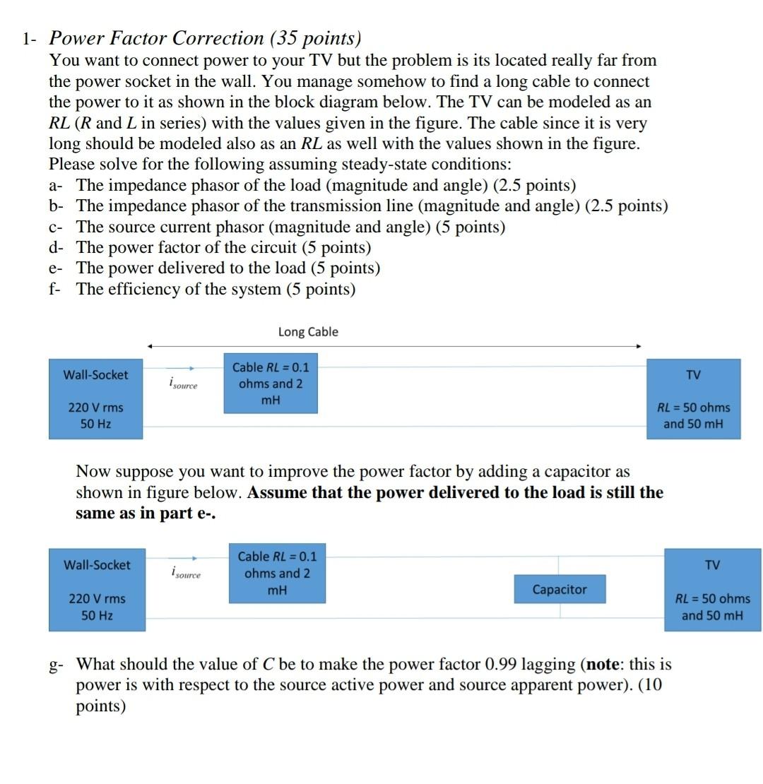 Solved - Power Factor Correction (35 points) You want to | Chegg.com