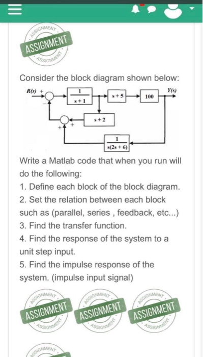Solved SIGNMENT ASSIGNMENT Consider the block diagram shown | Chegg.com