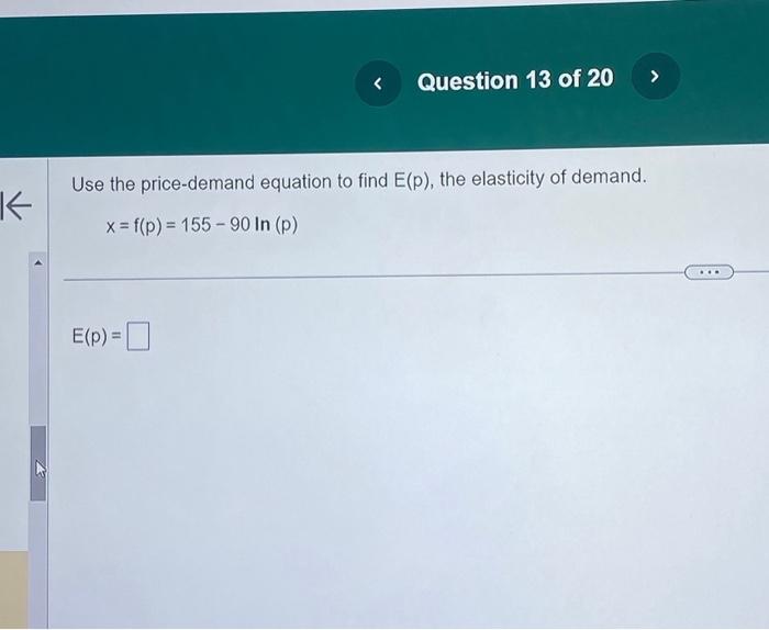 Solved - Question 13 of 20 Use the price-demand equation to | Chegg.com