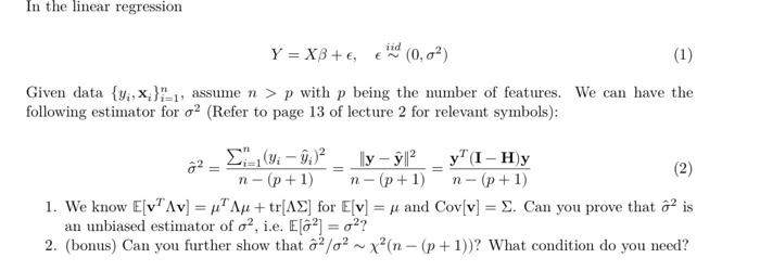 Solved In the linear regression Y=Xβ+ϵ,ϵ∼iid(0,σ2) Given | Chegg.com