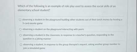 Solved Which of the following is an example of role play | Chegg.com