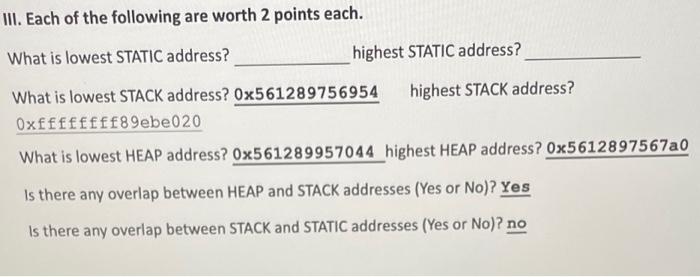 Solved III. Each of the following are worth 2 points each. | Chegg.com