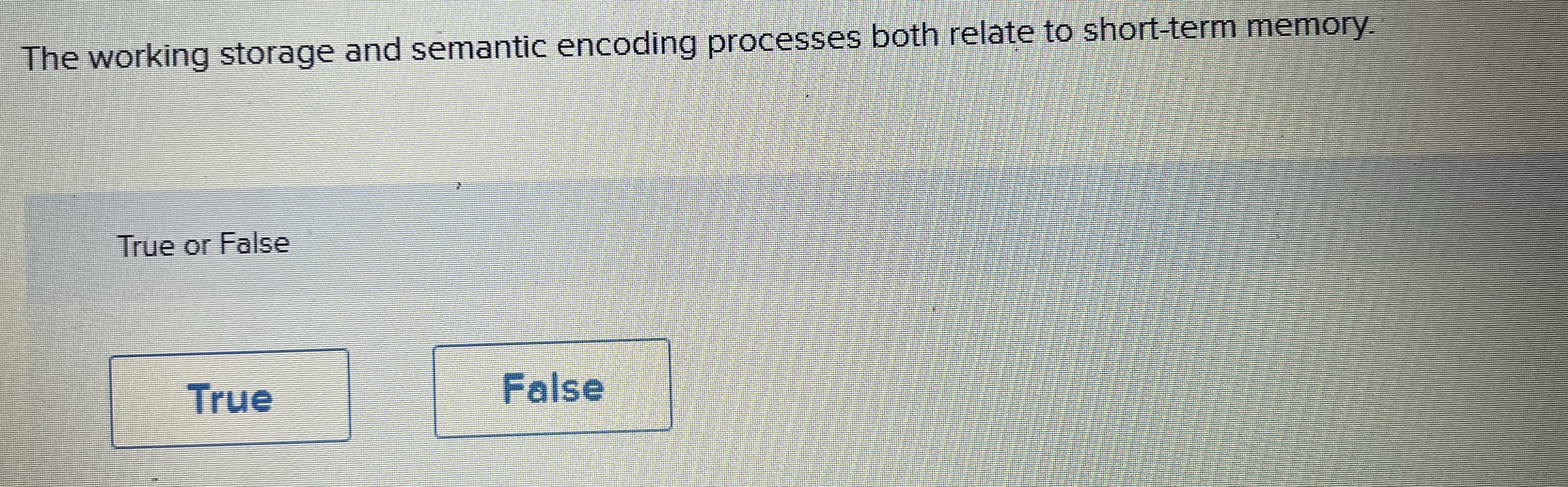 Solved The working storage and semantic encoding processes | Chegg.com