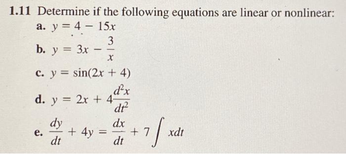 Solved 1 11 Determine If The Following Equations Are Linear Chegg