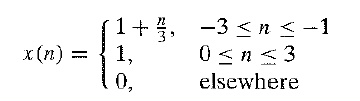 A discrete-time signal x(n) is defined as (a) Determine its values and sketch the signal x (n). (b)...-1