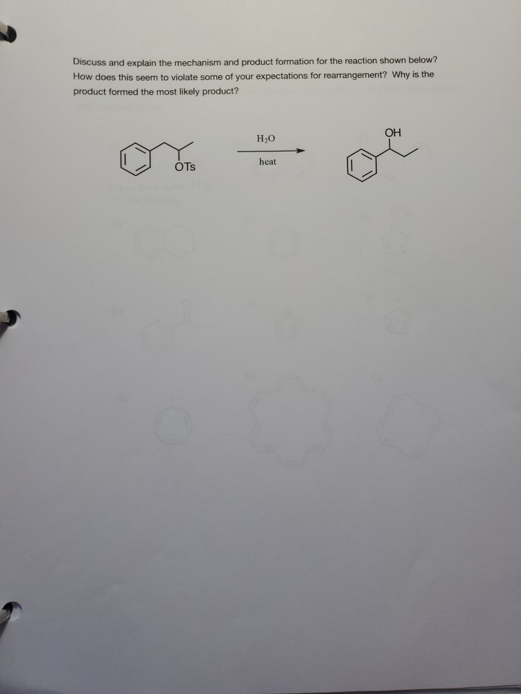 Solved Discuss And Explain The Mechanism And Product Chegg Com