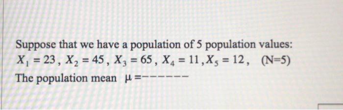 Solved Suppose that we have a population of 5 population | Chegg.com
