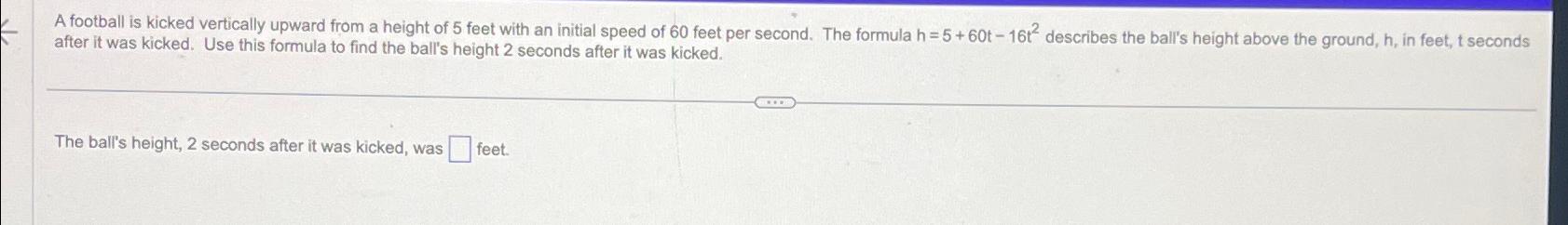 Solved A football is kicked vertically upward from a height | Chegg.com