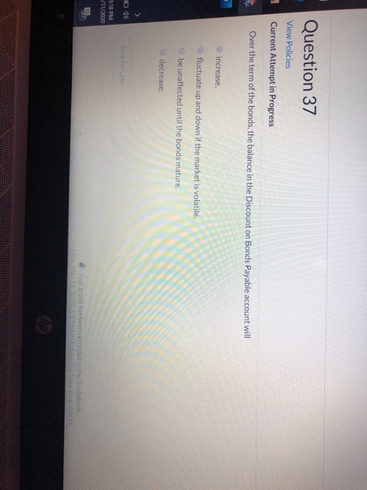 Solved Question 37 View Policies Current Attempt in Progress | Chegg.com