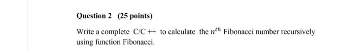 Solved Question 2 (25 points) Write a complete C/C++ to | Chegg.com
