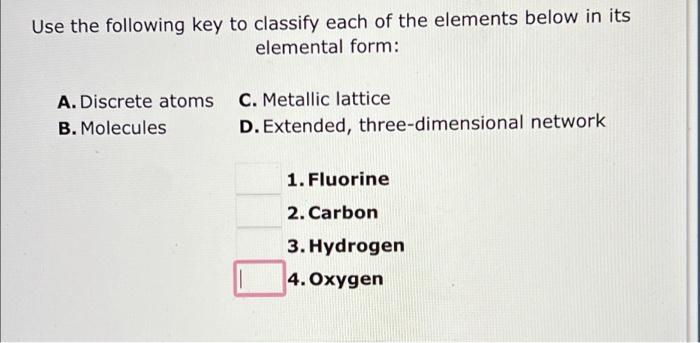 Solved Use the following key to classify each of the | Chegg.com